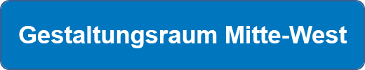 Gestaltungsraum Mitte-West